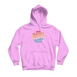 Men Shouldn't Be Making Laws About Women's Bodies Hoodie