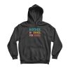 Mother By Choice For Choice Feminist Rights Hoodie