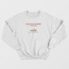 Taylor Swift Is My Wife I Will Never Get A Divorce Sweatshirt
