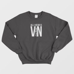 All I Hear Is Vin Scully Sweatshirt