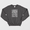 Obey Consume Submit Do Not Question Sweatshirt