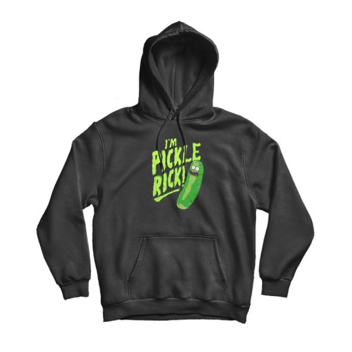 Rick and Morty I'm Pickle Rick Hoodie