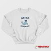 Seal The Deal Sweatshirt