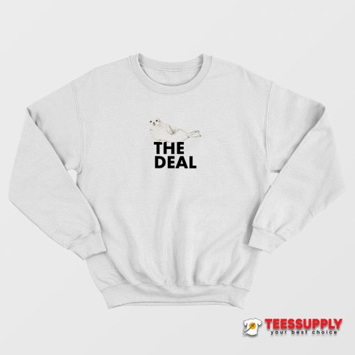 The Deal Sweatshirt