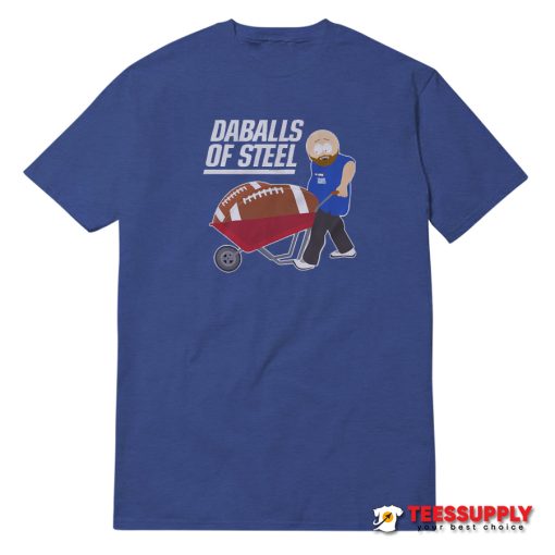 Daballs Of Steel T-Shirt