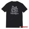 It Will Always Be New York or Nowhere T-Shirt