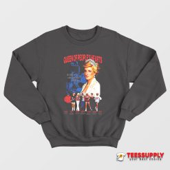 The Diana Queen Of People's Hearts Sweatshirt