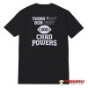 Think Fast Run Fast 200 Chad Powers T-Shirt