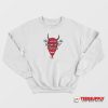 When I Was Born The Devil Said Sweatshirt
