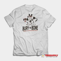 Bury The Bone Actionwear T-Shirt