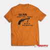 Guns Don't Kill People I Kill People T-Shirt