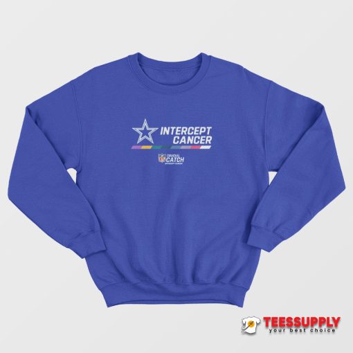 Intercept Cancer Sweatshirt