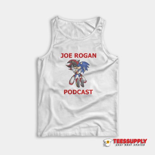 Joe Rogan Podcast Sonic Hedgehog Tank Top