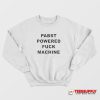 Pabst Powered Fuck Machine Sweatshirt