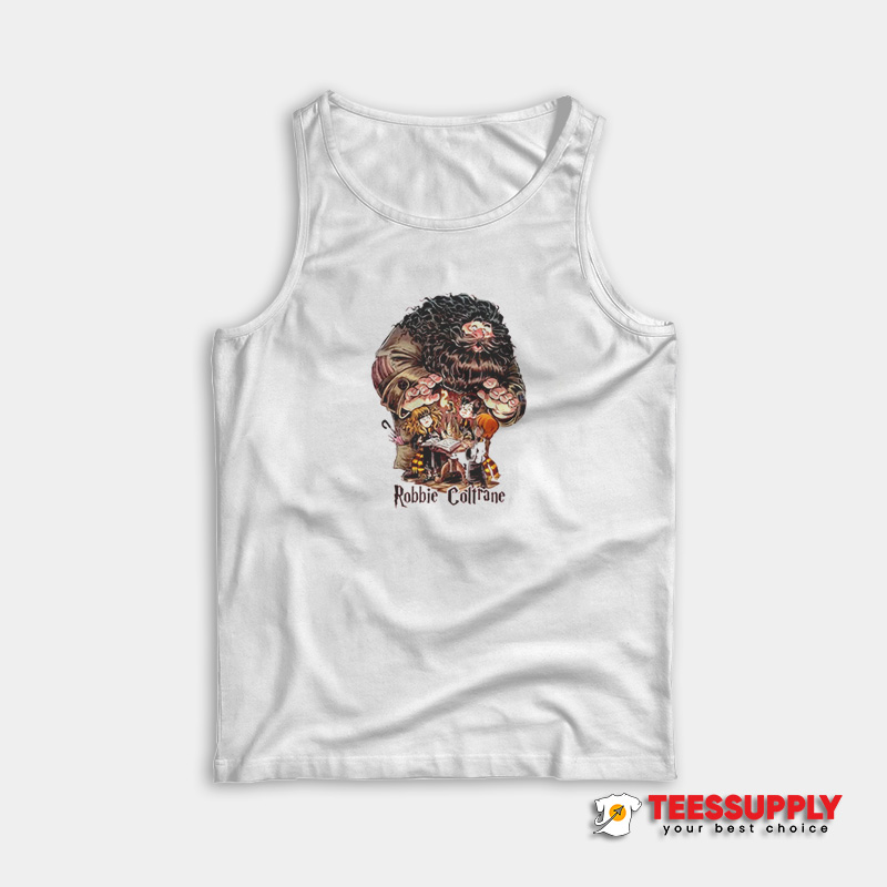 Rubeus Hagrid Robbie Coltrane Tank Top Rubeus Hagrid Robbie Coltrane Tank Top
