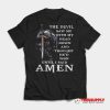 The Devil Saw Me With My Head Down T-Shirt