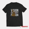 Vision Creativity Passion T-Shirt