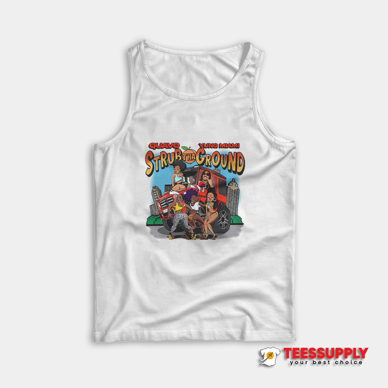 Strub Tha Ground Tank Top Strub Tha Ground Tank Top