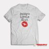 Daddy's Little Slut T-Shirt