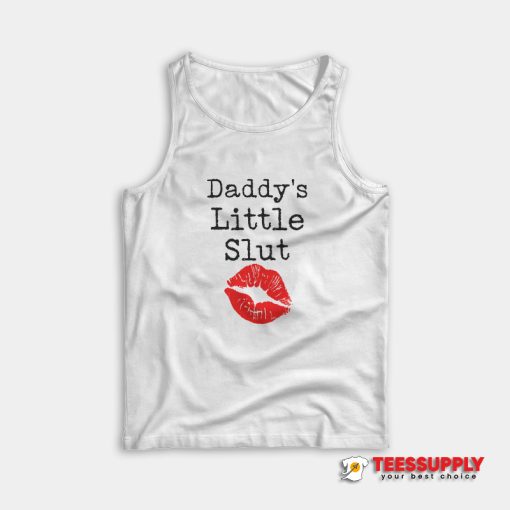 Daddy's Little Slut Tank Top