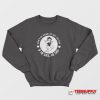 Don't Be Afraid To Get On Top Sweatshirt