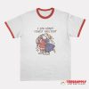 I Saw Mommy Commit Adultery Ringer T-Shirt