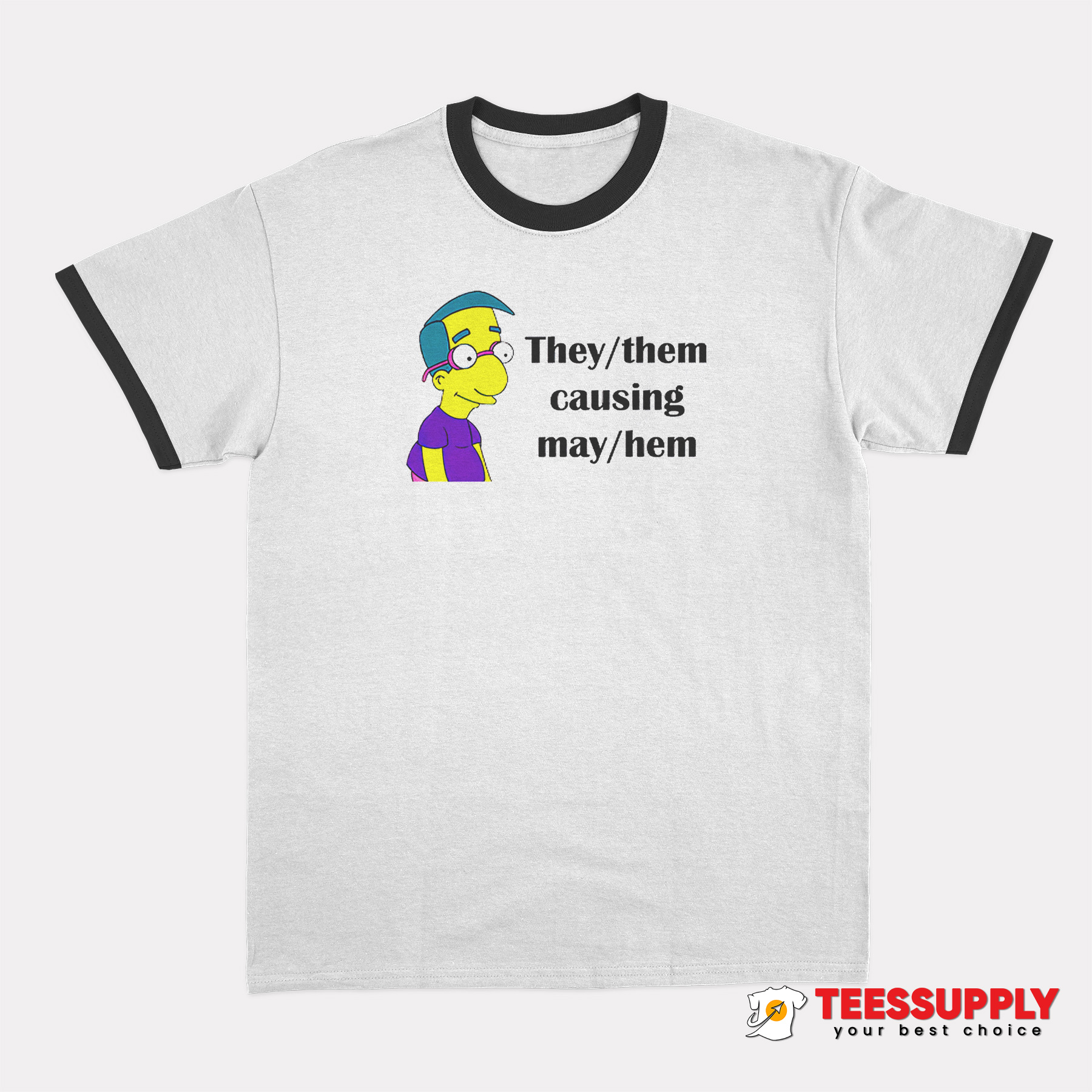 Milhouse Van Houten They Them Causing Mayhem Ringer T-Shirt Milhouse Van Houten They Them Causing Mayhem Ringer T-Shirt