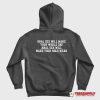 Oral Sex Will Make Your Whole Day Hoodie