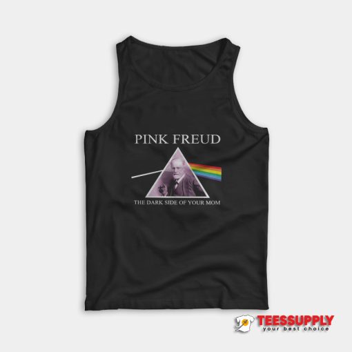 Pink Freud The Dark Side Of Your Mom Tank Top