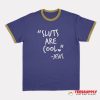 Sluts Are Cool Jesus Ringer T-Shirt