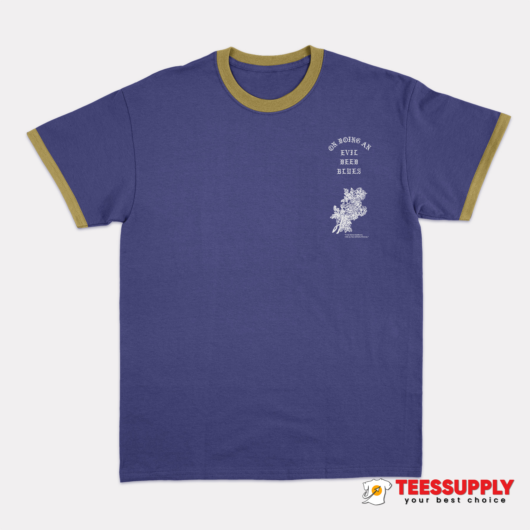 On Doing An Evil Deed Blues Ringer T-Shirt On Doing An Evil Deed Blues Ringer T-Shirt
