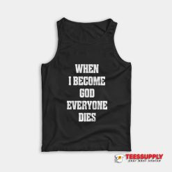 When I Become Tank Top