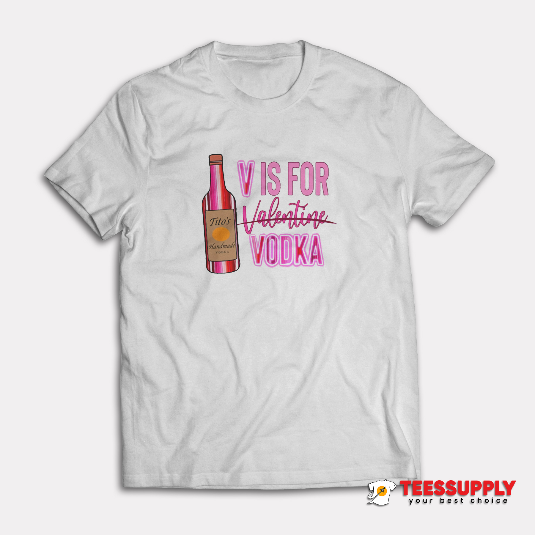 V Is For Vodka Valentine T-Shirt V Is For Vodka Valentine T-Shirt