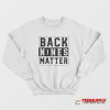 Back Nines Matter Sweatshirt
