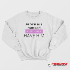 Block His Number Sweatshirt