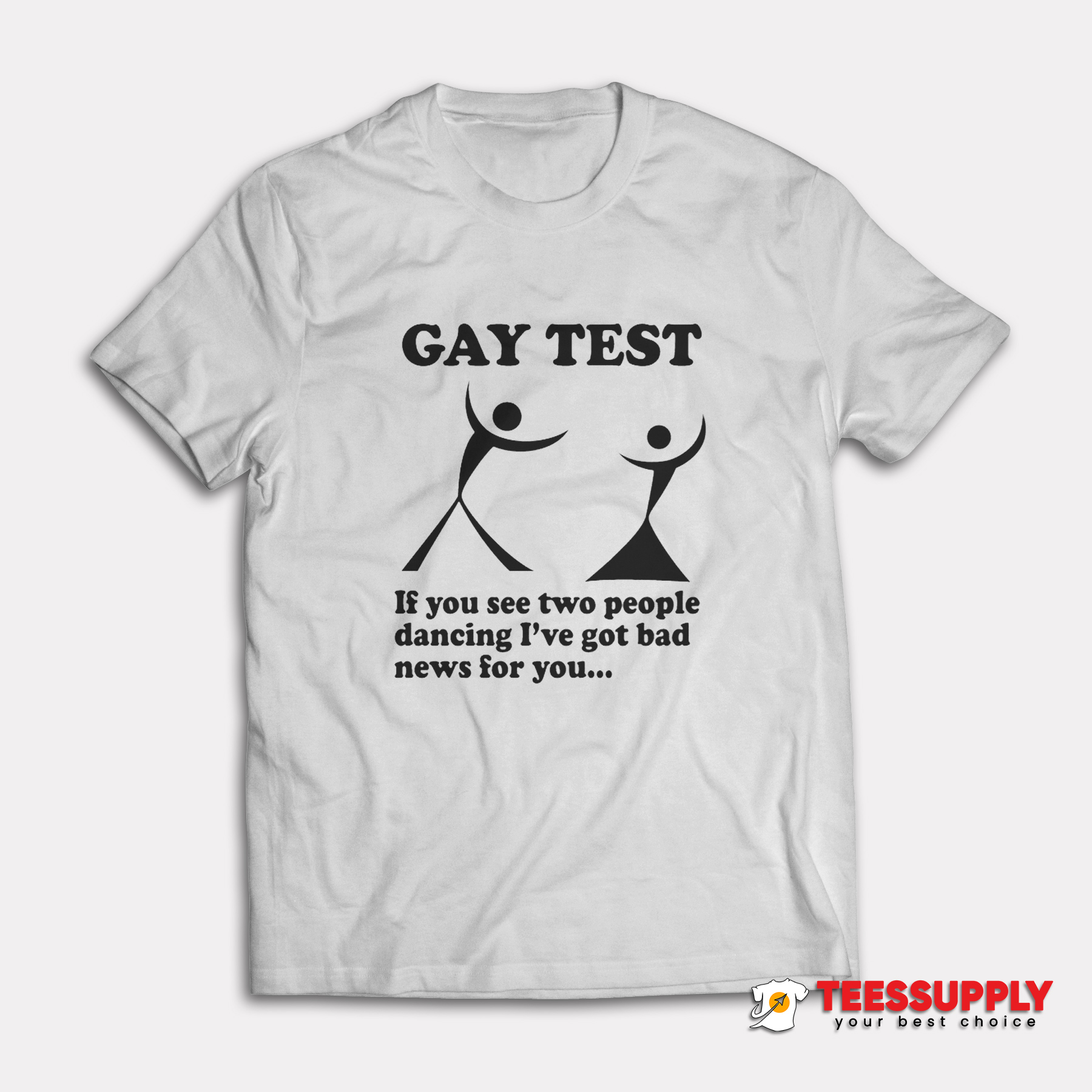 Gay Test T-Shirt Gay Test T-Shirt