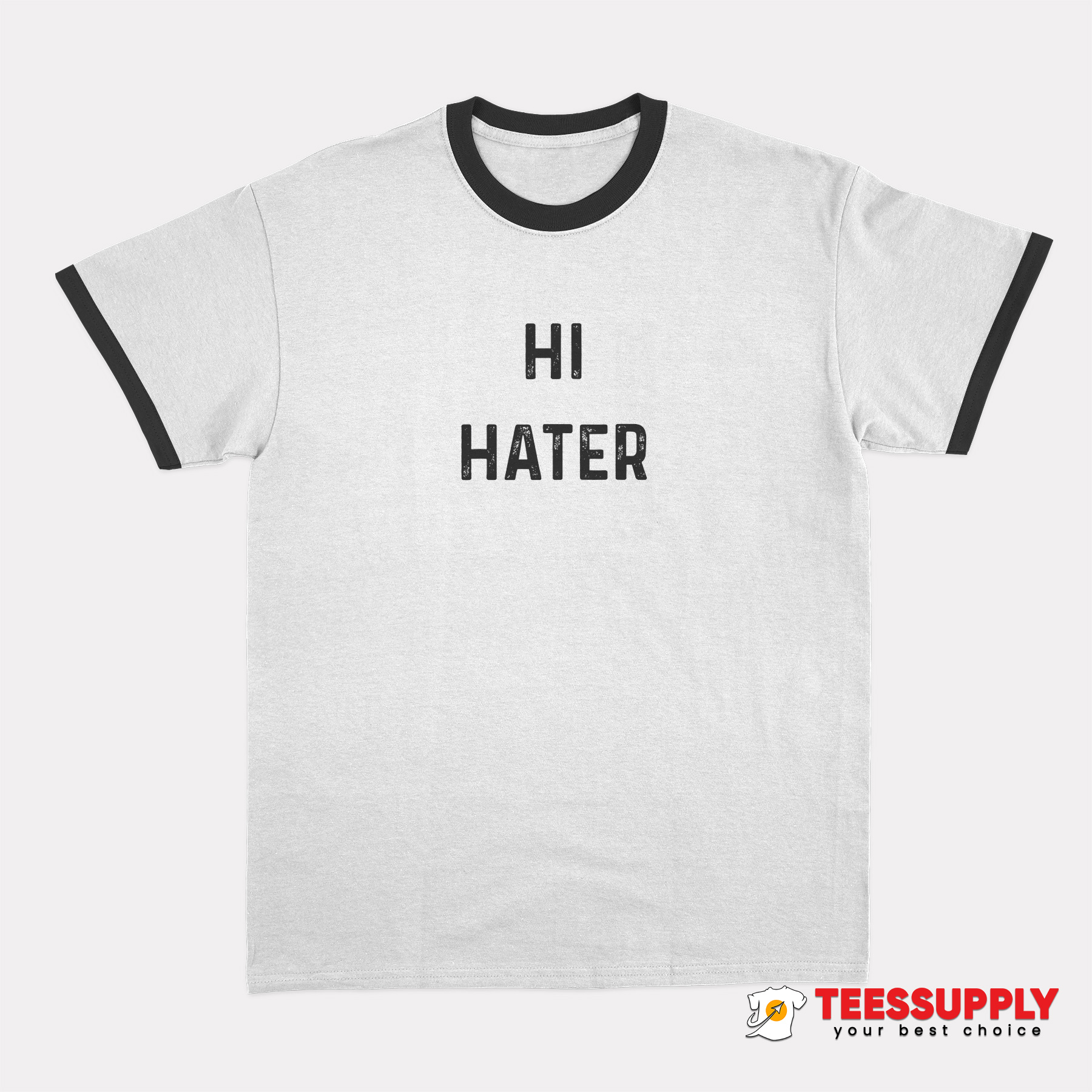 Hi Hater Ringer T-Shirt Hi Hater Ringer T-Shirt