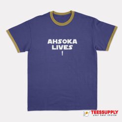 Ahsoka Lives Ringer T-Shirt