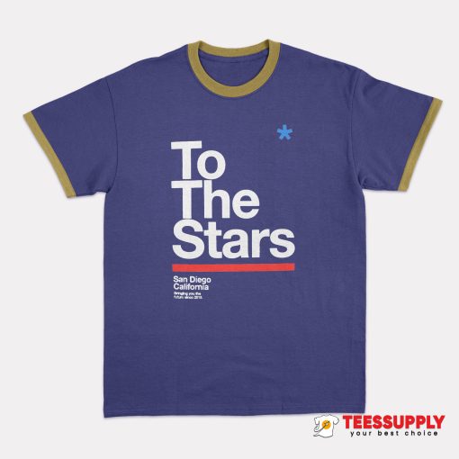 To The Stars San Diego California Ringer T-Shirt