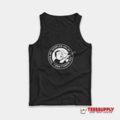 Bobby Hill That’s My Surplus Value I don’t Know You Tank Top