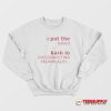 I Put The Disco Back in Disconnecting From Reality Sweatshirt