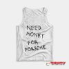 Need Money For Porsche Tank Top