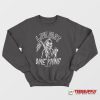 Live Fast Dine Young Sweatshirt