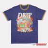 Drip Or Drone Ringer T-Shirt