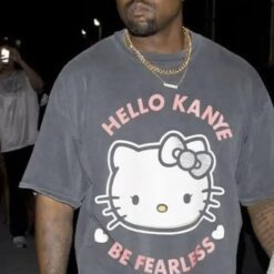 Hello Kanye Be Fearless Kanye West Hello Kitty T-Shirt