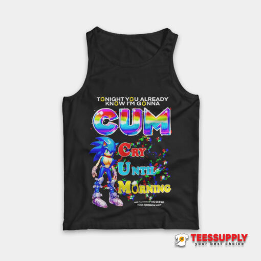 Sonic Cry Until Morning Tank Top