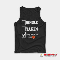 Roderick Strong Single Taken Giving Bitches The 40 Dollar Tank Top