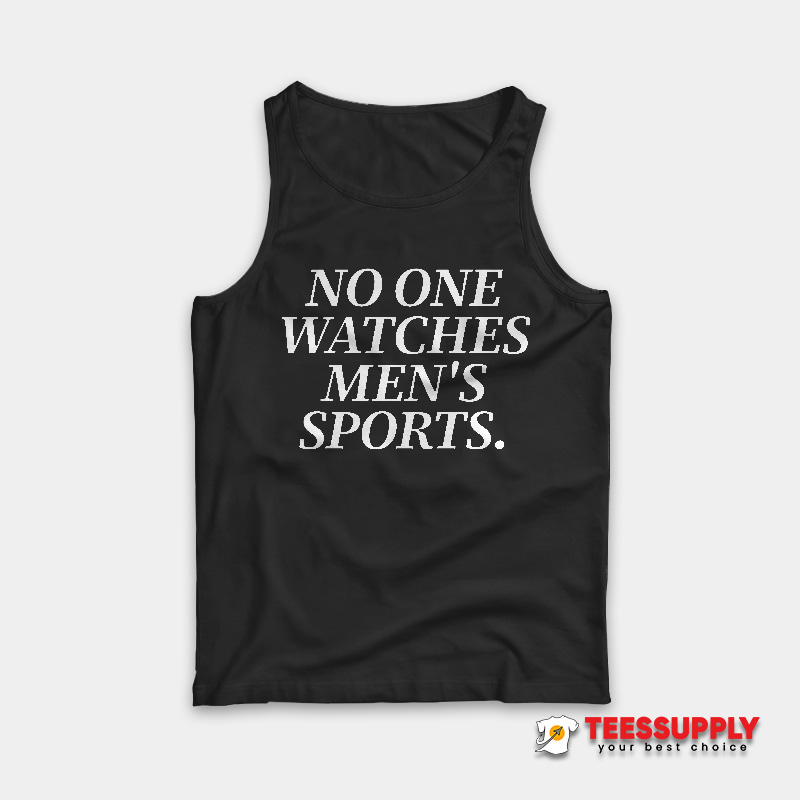 No One Watches Men’s Sports Tank Top No One Watches Men’s Sports Tank Top